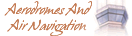 Aerodromes and Air Navigation
